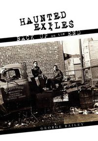 Cover image for Haunted Exiles Back Up on the End