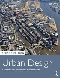 Cover image for Urban Design: A Typology of Procedures and Products