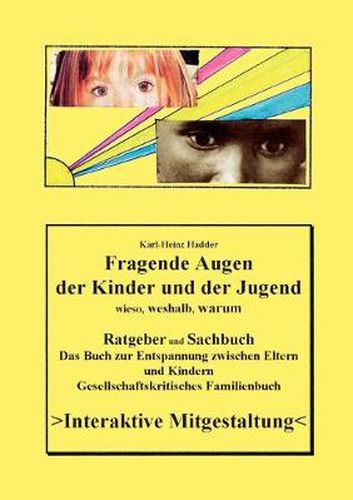 Cover image for Fragende Augen der Kinder und der Jugend: Wieso, weshalb, warum