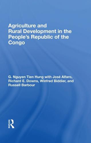 Cover image for Agriculture and Rural Development in the People's Republic of the Congo