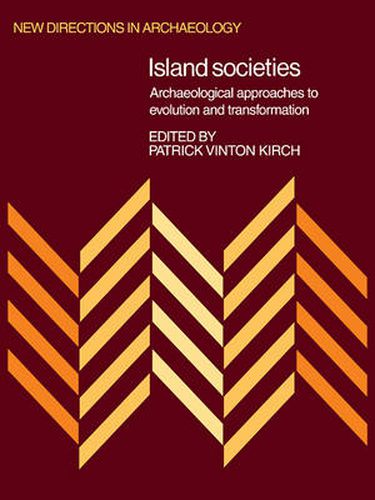 Cover image for Island Societies: Archaeological Approaches to Evolution and Transformation