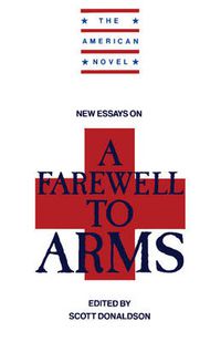 Cover image for New Essays on A Farewell to Arms