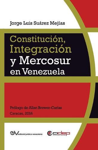 Cover image for Constitucion, Integracion Y Mercosur En Venezuela