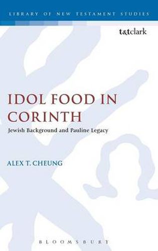 Cover image for Idol Food in Corinth: Jewish Background and Pauline Legacy