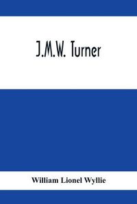 Cover image for J.M.W. Turner