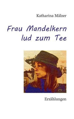 Cover image for Frau Mandelkern lud zum Tee: Erzahlungen