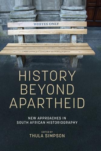 Cover image for History Beyond Apartheid