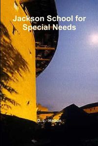 Cover image for Jackson School for Special Needs