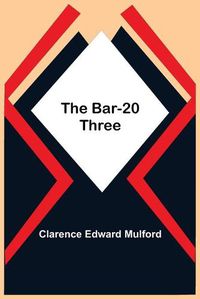 Cover image for The Bar-20 Three