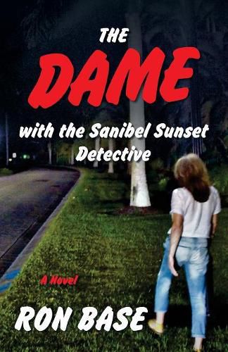 Cover image for The Dame with the Sanibel Sunset Detective