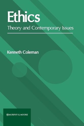 Cover image for Ethics: Theory and Contemporary Issues