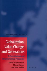 Cover image for Globalization, Value Change and Generations: A Cross-National and Intergenerational Perspective