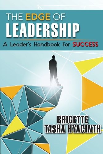 Cover image for The Edge of Leadership: A Leader's Handbook for Success