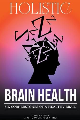 Cover image for Holistic Brain Health (6 Cornerstones of a Healthy Brain)