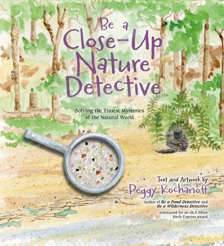 Cover image for Be a Close-Up Nature Detective