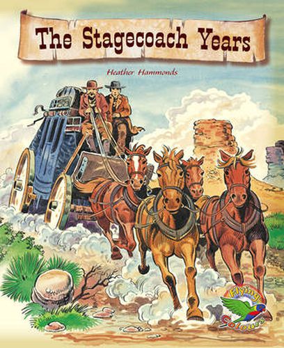 The Stagecoach Years