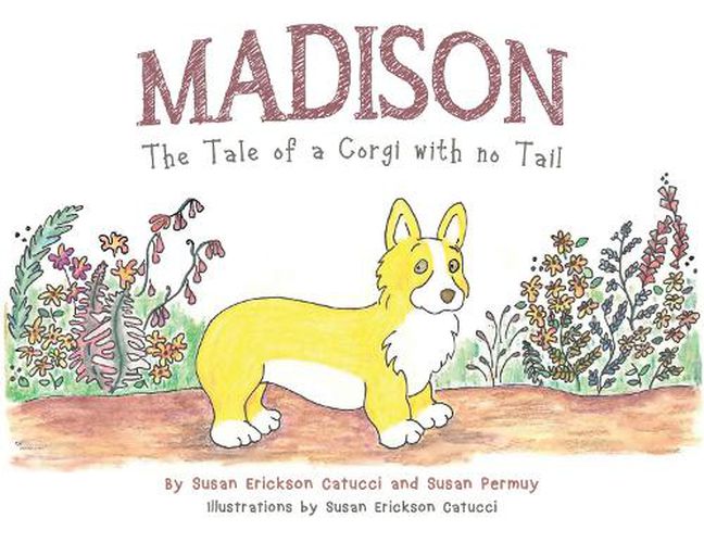 Cover image for Madison: The Tale of a Corgi with no Tail
