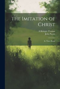 Cover image for The Imitation of Christ