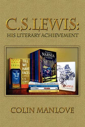 Cover image for C. S. Lewis: His Literary Achievement