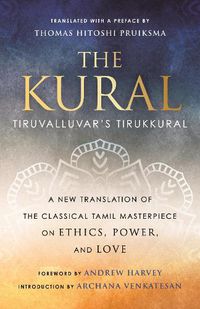 Cover image for The Kural: Tiruvalluvar's Tirukkural