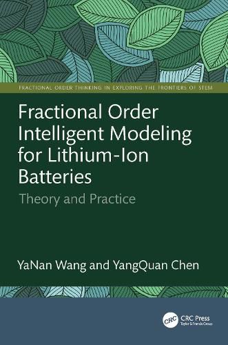 Cover image for Fractional Order Intelligent Modeling for Lithium-Ion Batteries