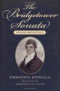 Cover image for The Bridgetower Sonata: Sonata Mulattica