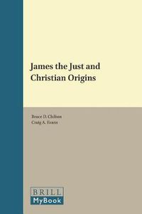 Cover image for James the Just and Christian Origins