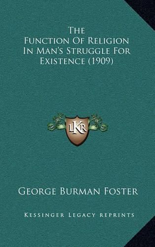 Cover image for The Function of Religion in Man's Struggle for Existence (1909)