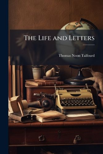 Cover image for The Life and Letters