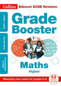 Cover image for Edexcel GCSE 9-1 Maths Higher Grade Booster (Grades 5-9): Ideal for Home Learning, 2021 Assessments and 2022 Exams