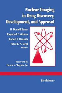 Cover image for Nuclear Imaging in Drug Discovery, Development, and Approval