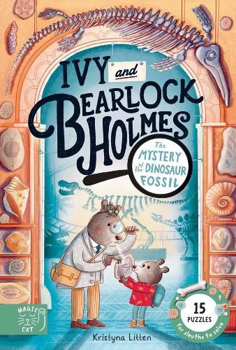 Cover image for Ivy and Bearlock Holmes: The Mystery of the Dinosaur Bones
