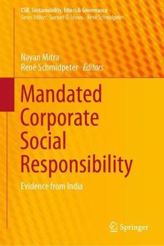 Cover image for Mandated Corporate Social Responsibility: Evidence from India