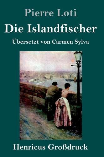 Die Islandfischer (Grossdruck)