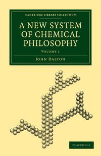 Cover image for A New System of Chemical Philosophy