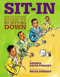 Cover image for Sit-In: How Four Friends Stood Up By Sitting Down