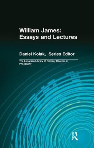 William James: Essays and Lectures