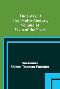 Cover image for The Lives of the Twelve Caesars, Volume 14