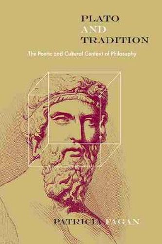 Cover image for Plato and Tradition: The Poetic and Cultural Context of Philosophy