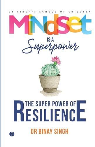 Cover image for Mindset is a Superpower!: The Superpower of Resilience