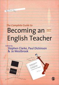 Cover image for The Complete Guide to Becoming an English Teacher