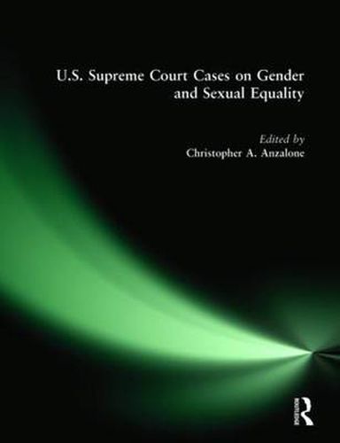 Cover image for Supreme Court Cases on Gender and Sexual Equality 1787-2001