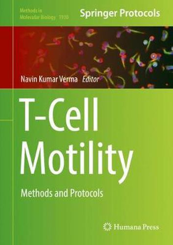 Cover image for T-Cell Motility: Methods and Protocols