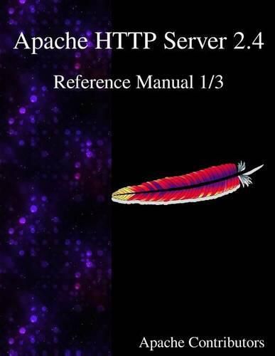 Cover image for Apache HTTP Server 2.4 Reference Manual 1/3