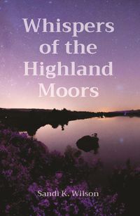 Cover image for Whispers of the Highland Moors