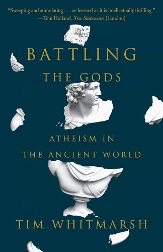 Cover image for Battling the Gods: Atheism in the Ancient World