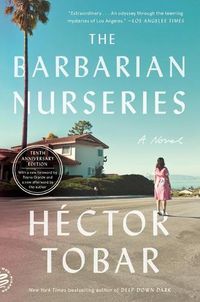 Cover image for The Barbarian Nurseries (Tenth Anniversary Edition)