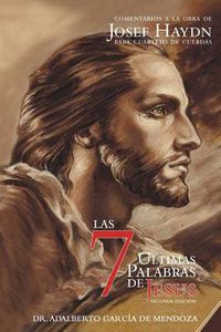 Cover image for Las 7 Ltimas Palabras: Segunda Edici N