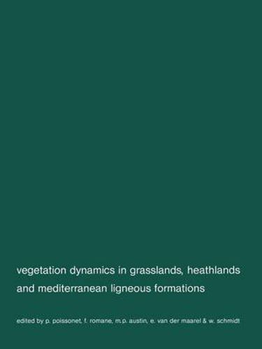 Cover image for Vegetation dynamics in grasslans, heathlands and mediterranean ligneous formations