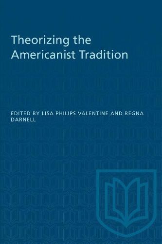 Theorizing the Americanist Tradition